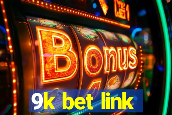 9k bet link